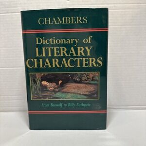 Chambers Dictionary‎ of Literary Characters Hardcover 1998